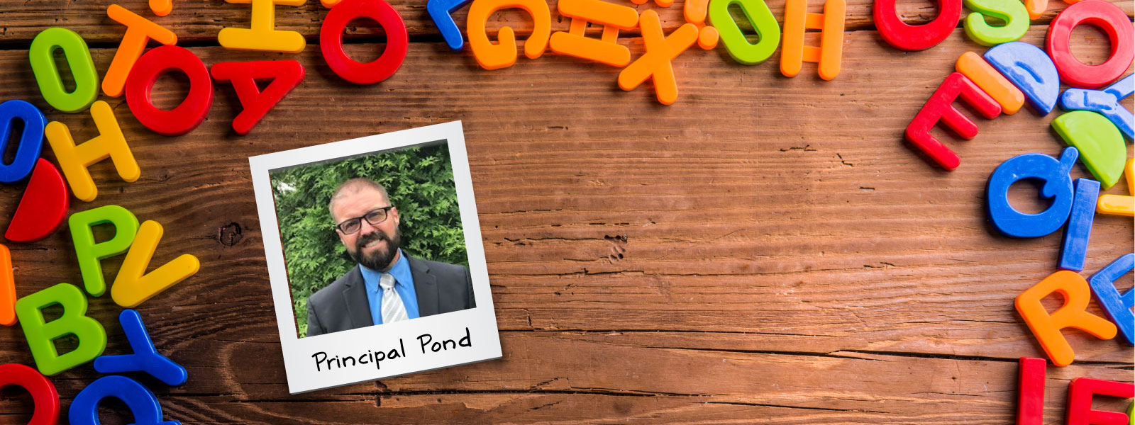 Welcome Principal Pond!