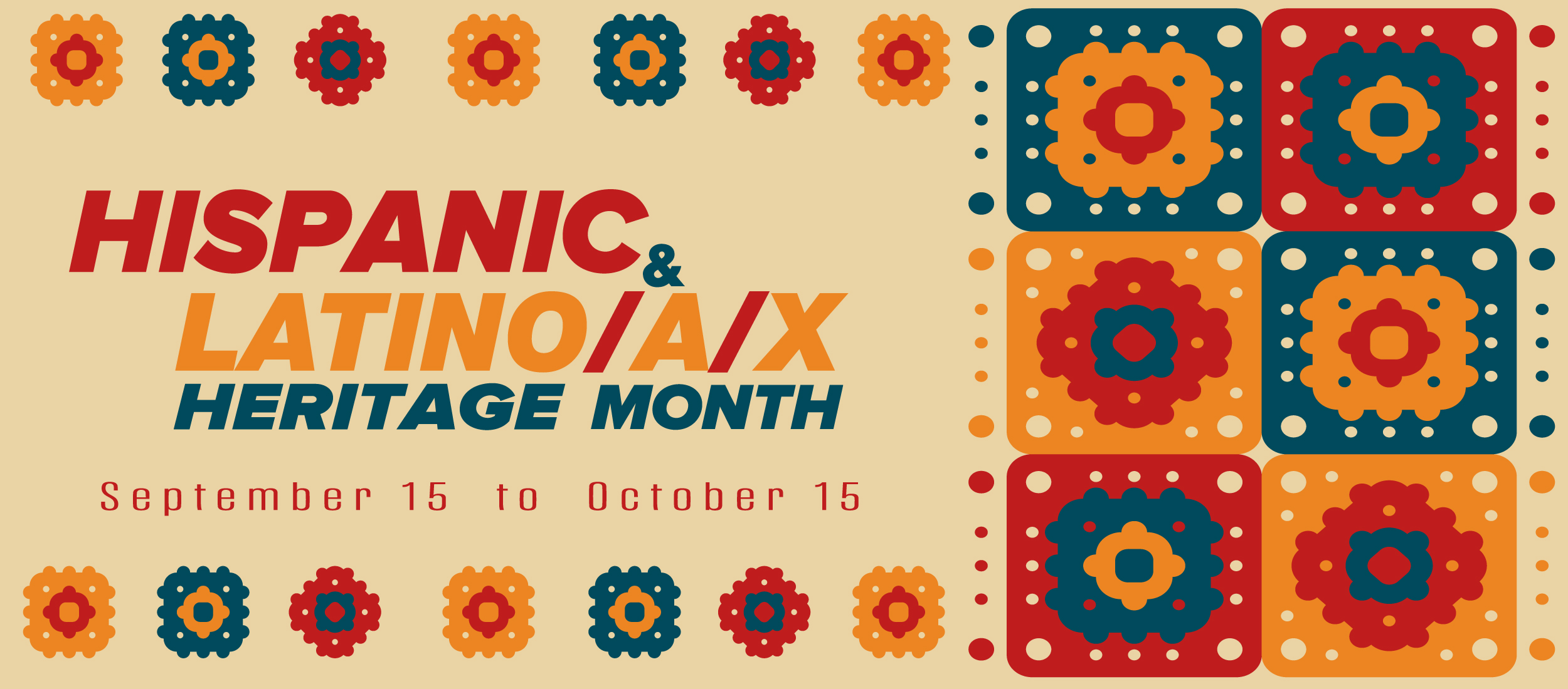 National Hispanic & Latino/a/x Heritage Month Banner