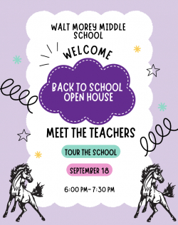Walt Morey Back to School Open House September 18th from 6:00 to 7:30