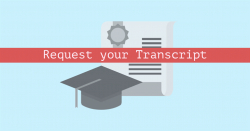 REQUEST YOUR HS TRANSCRIPT