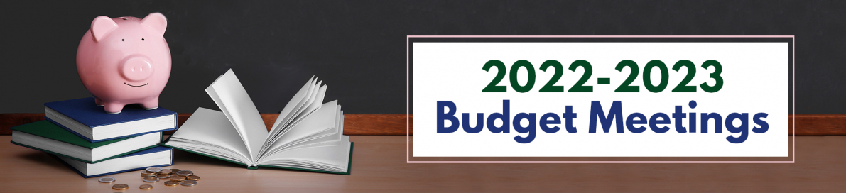 2022-23 budget meetings